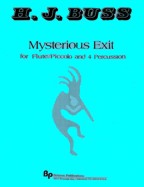 BRIXTON BOOK - MYSTERIOUS EXIT (1993) for flute and 4 percussion by Howard J. Buss. - Poppa's Music 