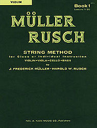 MULLER RUSCH STRING METHOD BOOK 1 - VIOLIN - Poppa's Music 