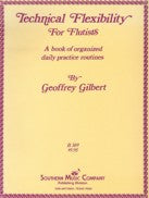 Gilbert Technical Flexibility for Flutists - B369 - Poppa's Music 