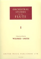 Orchestral Studies for The Flute Vol. I by Various, Arranged by Wilfred Smith - 524-00659 - Poppa's Music 