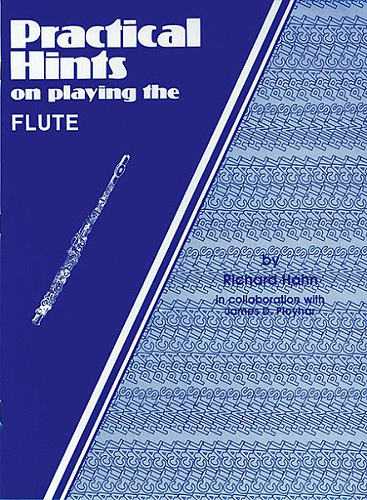 Practical Hints on Playing the Flute - Poppa's Music 