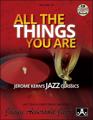 Jamey Aebersold Volume 55: All The Things You Are - Poppa's Music 