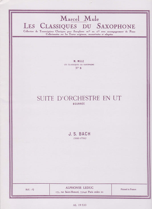 Classique Saxophone Si B No.71 Suite D'Orchestre En Ut: Bouree by Johann Sebastian Bach, Arranged by Marcel Mule - Poppa's Music 