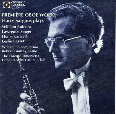 PremiFre Oboe Works: Harry Sargous Plays Bolcom, Singer, Cowell, Bassett - Poppa's Music 