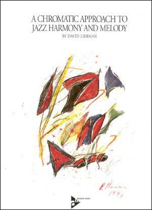 A Chromatic Approach to Jazz Harmony And Melody Book/Online Audio - Poppa's Music 