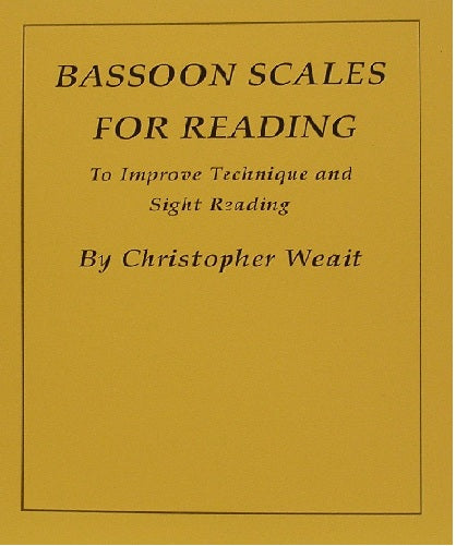 Bassoon Scales for Reading by Christopher Weait - Poppa's Music 