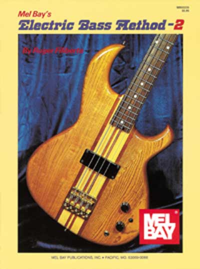 Mel Bay's Electric Bass Method Volume 2 - Poppa's Music 