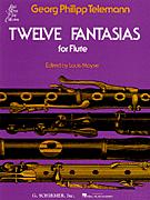 12 Fantasias For Flute By: George Philipp Telemann Edited BY: Louis Moyse - HL50335080 - Poppa's Music 